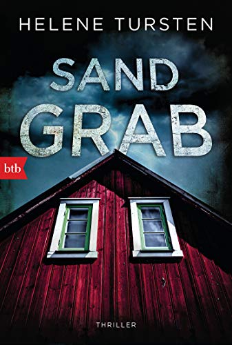 Sandgrab: Thriller (Die Embla-Nyström-Krimis, Band 2) von btb Taschenbuch